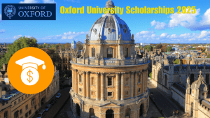 Oxford university scholarships for international students 2025